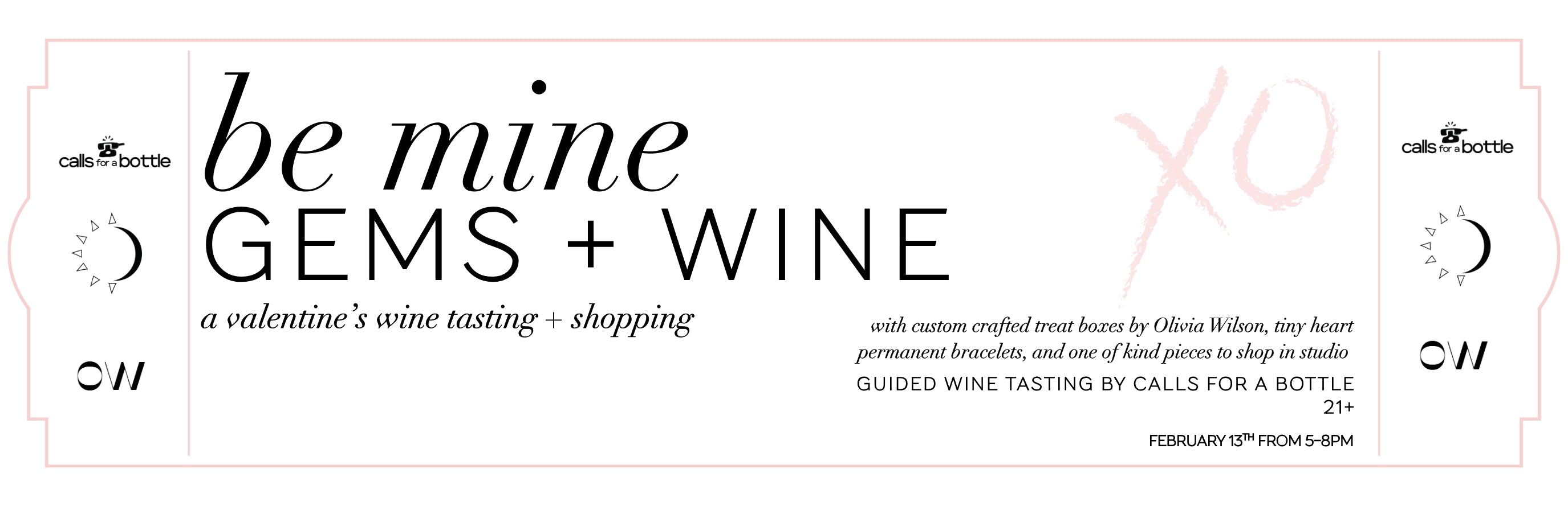 BE MINE: GEMS & WINE | SIP AND SHOP PRE-ORDER